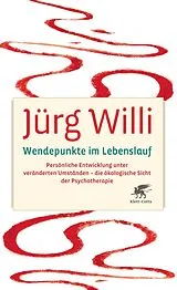 E-Book (epub) Wendepunkte im Lebenslauf von Jürg Willi