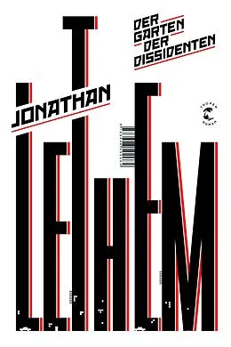 E-Book (epub) Der Garten der Dissidenten von Jonathan Lethem