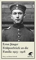 E-Book (epub) Feldpostbriefe an die Familie 1915-1918 von Ernst Jünger