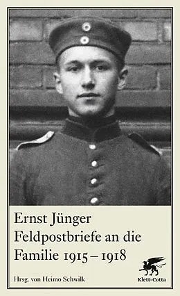 E-Book (epub) Feldpostbriefe an die Familie 1915-1918 von Ernst Jünger