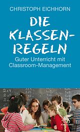 E-Book (epub) Die Klassenregeln von Christoph Eichhorn