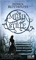 E-Book (epub) Die Musik der Stille von Patrick Rothfuss