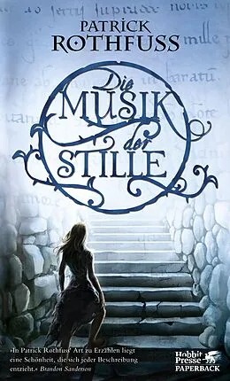 E-Book (epub) Die Musik der Stille von Patrick Rothfuss