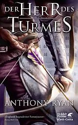 E-Book (epub) Der Herr des Turmes von Anthony Ryan