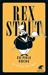 E-Book (epub) Zu viele Köche von Rex Stout