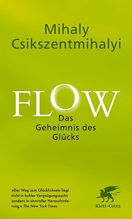 E-Book (epub) Flow. Das Geheimnis des Glücks von Mihaly Csikszentmihalyi