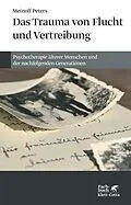 E-Book (epub) Das Trauma von Flucht und Vertreibung von Meinolf Peters