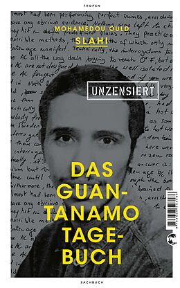E-Book (epub) Das Guantanamo-Tagebuch unzensiert von Mohamedou Ould Slahi