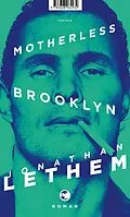 E-Book (epub) Motherless Brooklyn von Jonathan Lethem