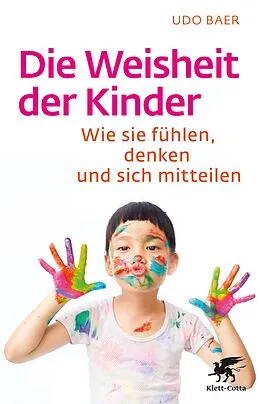 E-Book (epub) Die Weisheit der Kinder von Udo Baer
