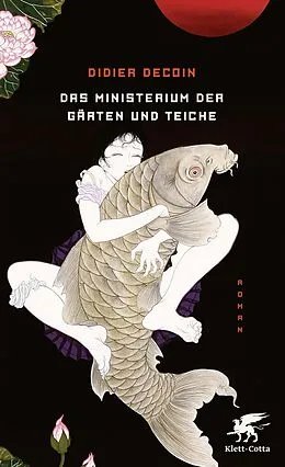 E-Book (epub) Das Ministerium der Gärten und Teiche von Didier Decoin
