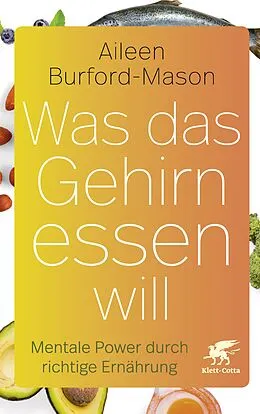 E-Book (epub) Was das Gehirn essen will von Aileen Burford-Mason