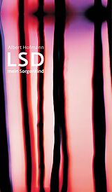 E-Book (epub) LSD - Mein Sorgenkind von Albert Hofmann