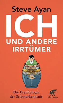 E-Book (epub) Ich und andere Irrtümer von Steve Ayan