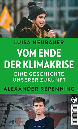 E-Book (epub) Vom Ende der Klimakrise von Luisa Neubauer, Alexander Repenning