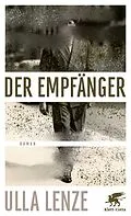 E-Book (epub) Der Empfänger von Ulla Lenze