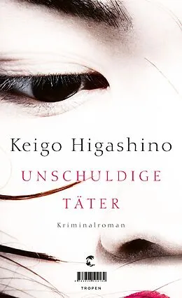 E-Book (epub) Unschuldige Täter von Keigo Higashino