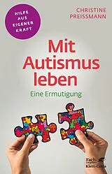 E-Book (epub) Mit Autismus leben (Fachratgeber Klett-Cotta, Bd.) von Christine Preißmann
