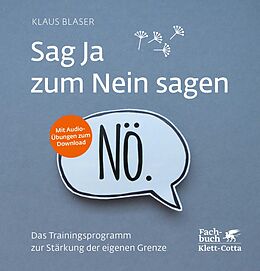 E-Book (epub) Sag Ja zum Nein sagen von Klaus Blaser