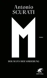 E-Book (epub) M. Der Mann der Vorsehung von Antonio Scurati