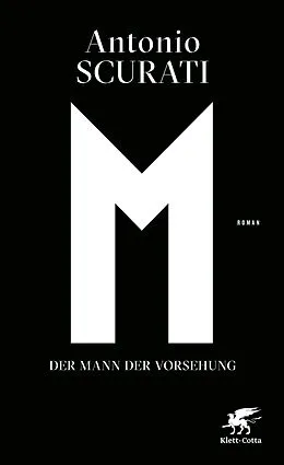 E-Book (epub) M. Der Mann der Vorsehung von Antonio Scurati