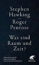 E-Book (epub) Was sind Raum und Zeit? von Stephen Hawking, Roger Penrose