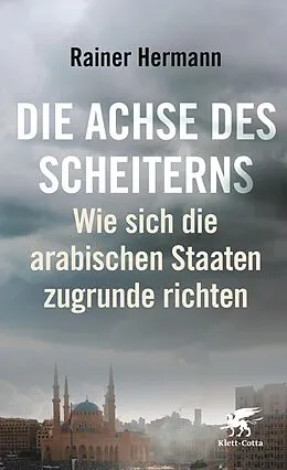 E-Book (epub) Die Achse des Scheiterns von Rainer Hermann