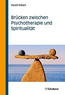 E-Book (epub) Brücken zwischen Psychotherapie und Spiritualität von Harald Walach