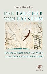 E-Book (epub) Der Taucher von Paestum von Tonio Hölscher