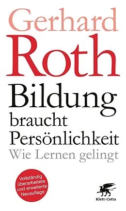 E-Book (epub) Bildung braucht Persönlichkeit von Gerhard Roth