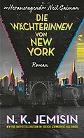 E-Book (epub) Die Wächterinnen von New York von N. K. Jemisin