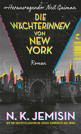 E-Book (epub) Die Wächterinnen von New York von N. K. Jemisin