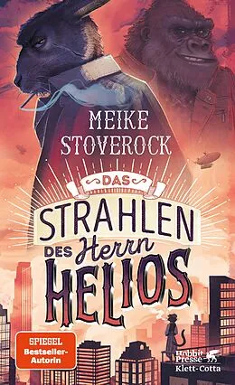 E-Book (epub) Das Strahlen des Herrn Helios von Meike Stoverock