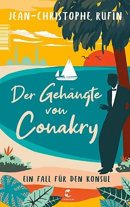 E-Book (epub) Der Gehängte von Conakry von Jean-Christophe Rufin