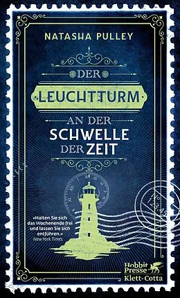 E-Book (epub) Der Leuchtturm an der Schwelle der Zeit von Natasha Pulley