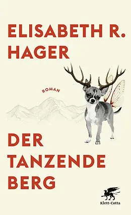 E-Book (epub) Der tanzende Berg von Elisabeth R. Hager