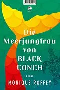 E-Book (epub) Die Meerjungfrau von Black Conch von Monique Roffey