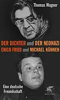 E-Book (epub) Der Dichter und der Neonazi von Thomas Wagner