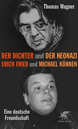 E-Book (epub) Der Dichter und der Neonazi von Thomas Wagner
