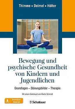 E-Book (epub) Bewegung und psychische Gesundheit von Kindern und Jugendlichen von Till Thimme, Hubertus Deimel, Gerd Hölter
