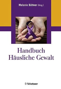 E-Book (epub) Handbuch Häusliche Gewalt von Melanie Büttner