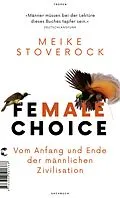 E-Book (epub) Female Choice von Meike Stoverock