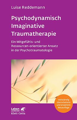 E-Book (epub) Psychodynamisch Imaginative Traumatherapie  PITT (Leben Lernen, Bd. 320) von Luise Reddemann