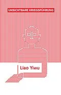 E-Book (epub) Unsichtbare Kriegsführung von Liao Yiwu