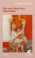 E-Book (epub) Das rote Buch der Abschiede von Pirkko Saisio