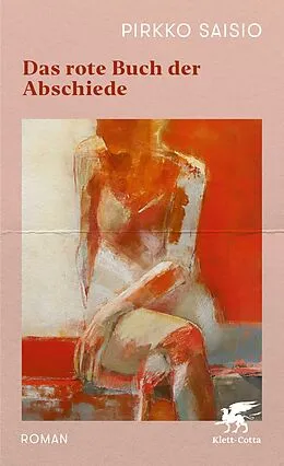 E-Book (epub) Das rote Buch der Abschiede von Pirkko Saisio