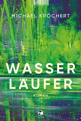 E-Book (epub) Wasserläufer von Michael Kröchert