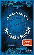 E-Book (epub) Dreizehnfurcht von Wieland Freund