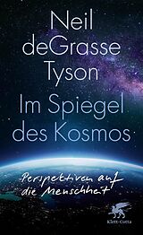 E-Book (epub) Im Spiegel des Kosmos von Neil deGrasse Tyson