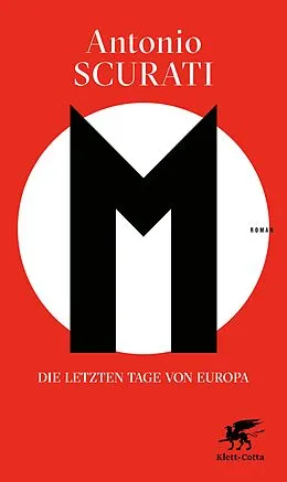 E-Book (epub) M. Die letzten Tage von Europa von Antonio Scurati